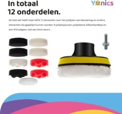 YUNICS Polijst Set - Polijsten Boormachine - Polijstschijven, Polishing & Auto Wassen - Auto Krassen Verwijderen - 12 Delig -WerkPro Verkoopwinkel 1200x1115 1