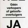 NEE Geen Verkopers Of Geloofsovertuigers JA Collectes Geen Bezwaar Aluminium - Bevestiging 3M Plakstrip - Nee Nee Sticker Brievenbus - Promessa Design. 1 NEE Geen Verkopers Of Geloofsovertuigers JA Collectes Geen Bezwaar Aluminium - Bevestiging 3M Plakstrip - Nee Nee Sticker Brievenbus - Promessa Design. -WerkPro Verkoopwinkel 703x1200 1
