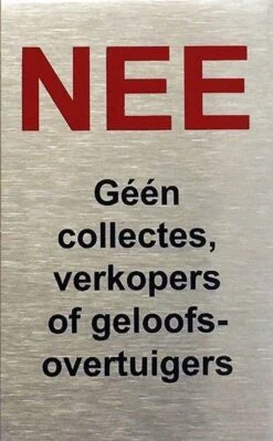 NEE Geen Collectes, Verkopers Of Geloofsovertuigers Sticker RVS - Bevestiging 3M Plakstrip - 80 Mm X 50 Mm X 1mm - Promessa-Design. -WerkPro Verkoopwinkel 742x1200 5