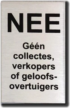 Nee Geen Collectes Verkopers Of Geloofsovertuigers RVS Zwart - 80 Mm X 50 Mm X 1 Mm - Bevestiging 3M Plakstrip - Promessa-Design.